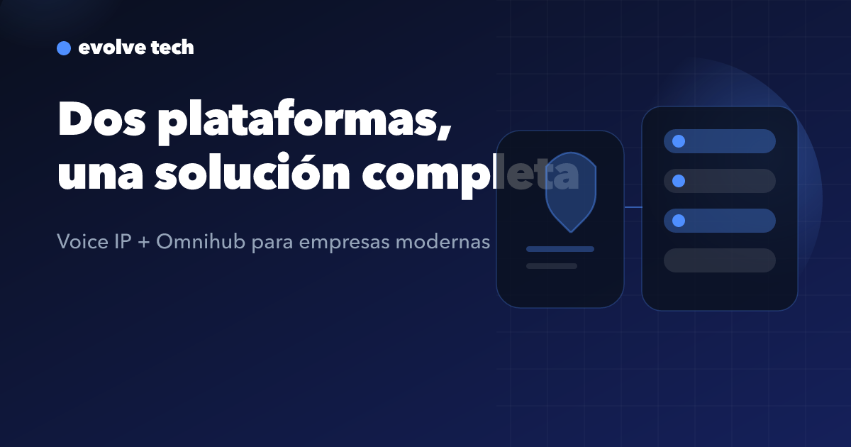Ivolve Tech Productos: Voice IP y Omnihub | Evolve Tech